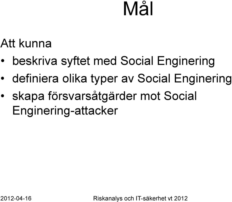 typer av Social Enginering skapa