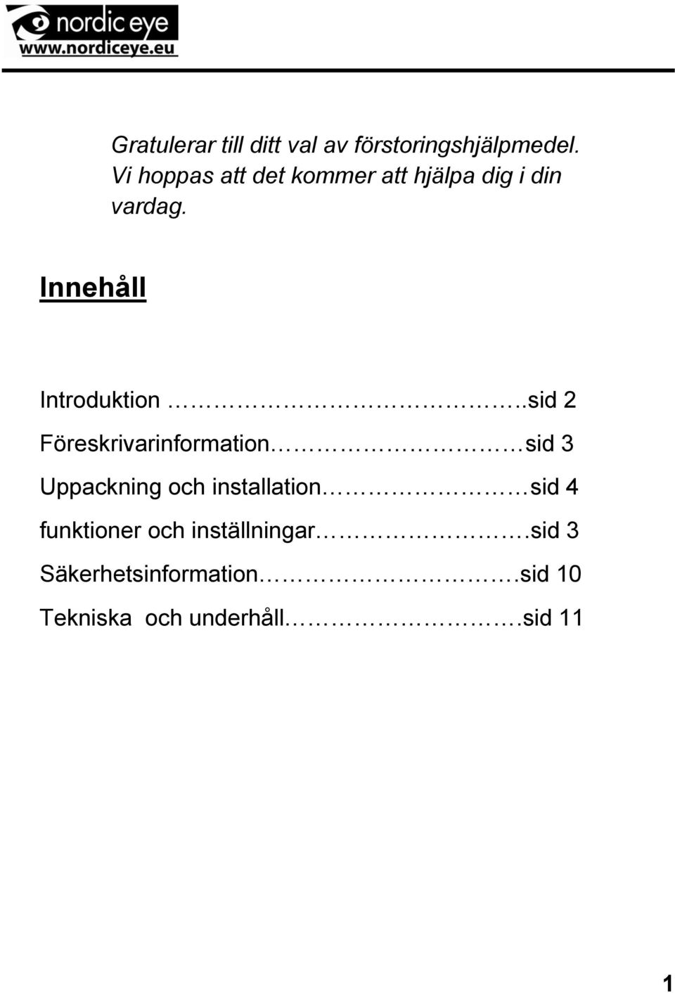 Innehåll Introduktion.