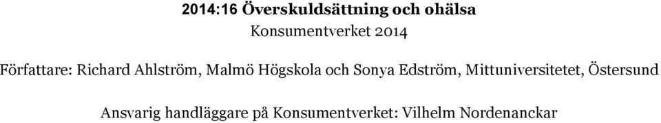 och Sonya Edström, Mittuniversitetet, Östersund