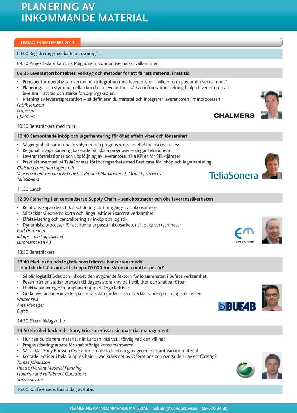 Planerings- och styrning mellan kund och leverantör så kan informationsdelning hjälpa leverantören att leverera i rätt tid och stärka försörjningskedjan.