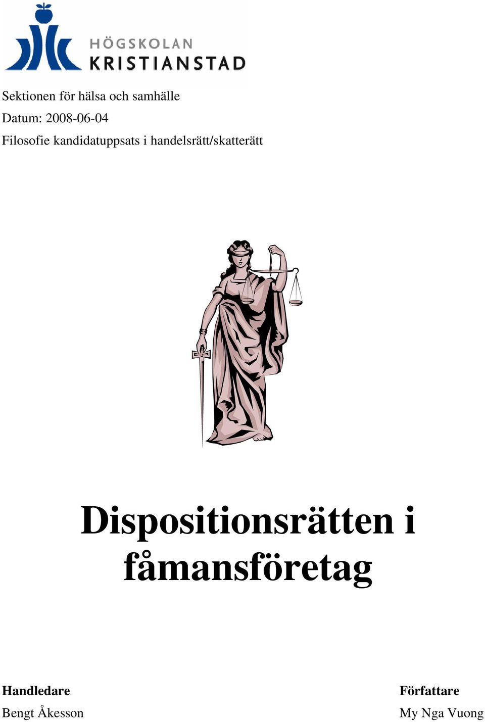 handelsrätt/skatterätt Dispositionsrätten i