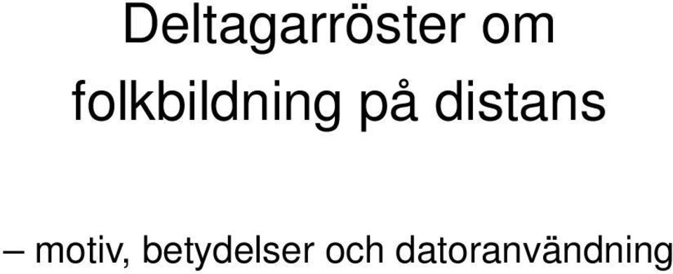 och datoranvändning  på