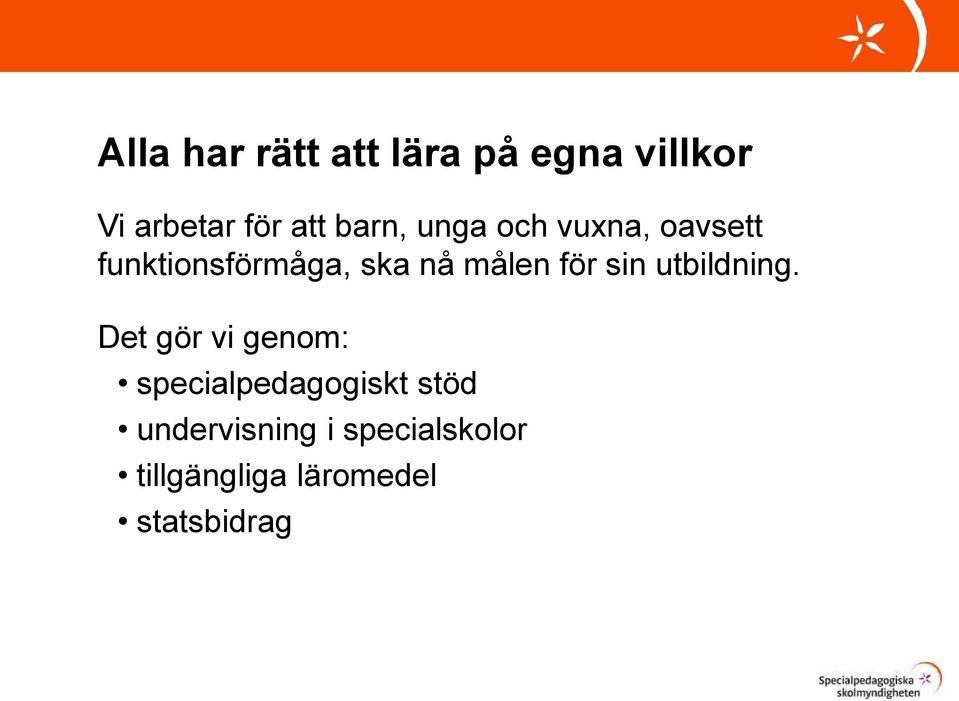 för sin utbildning.