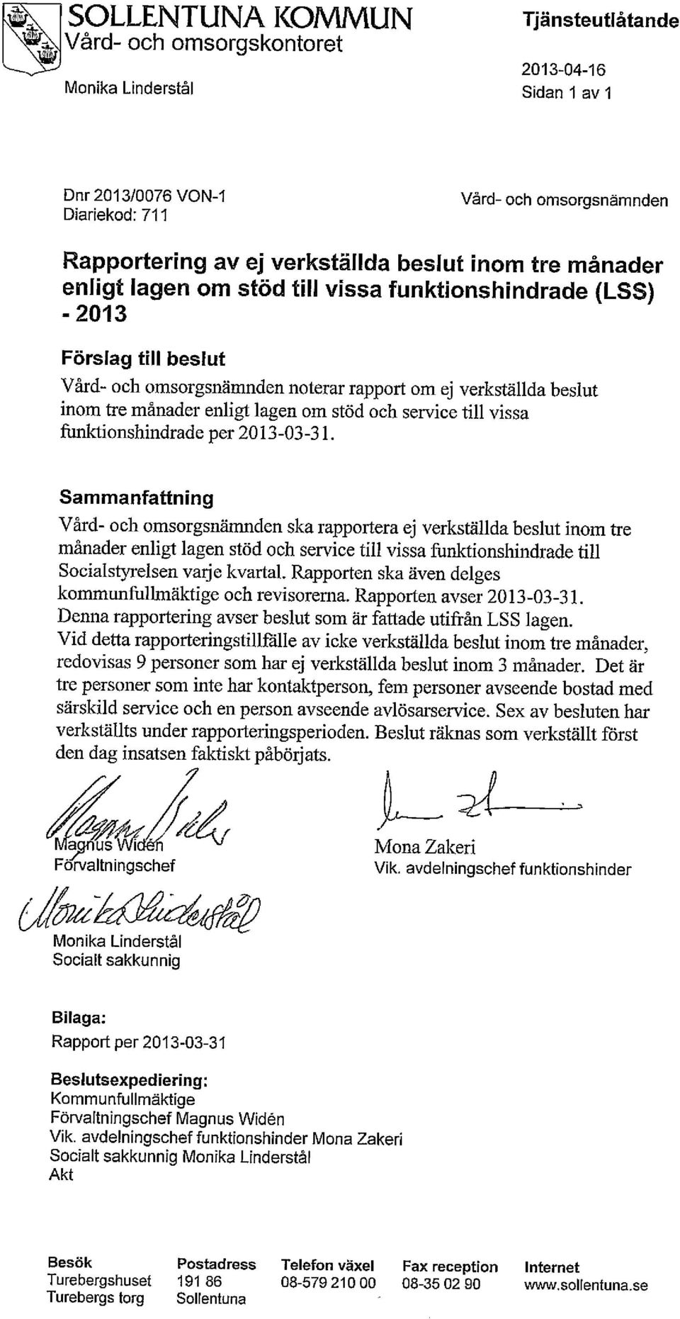 till vissa funktionshindrade per 2013-03-31.