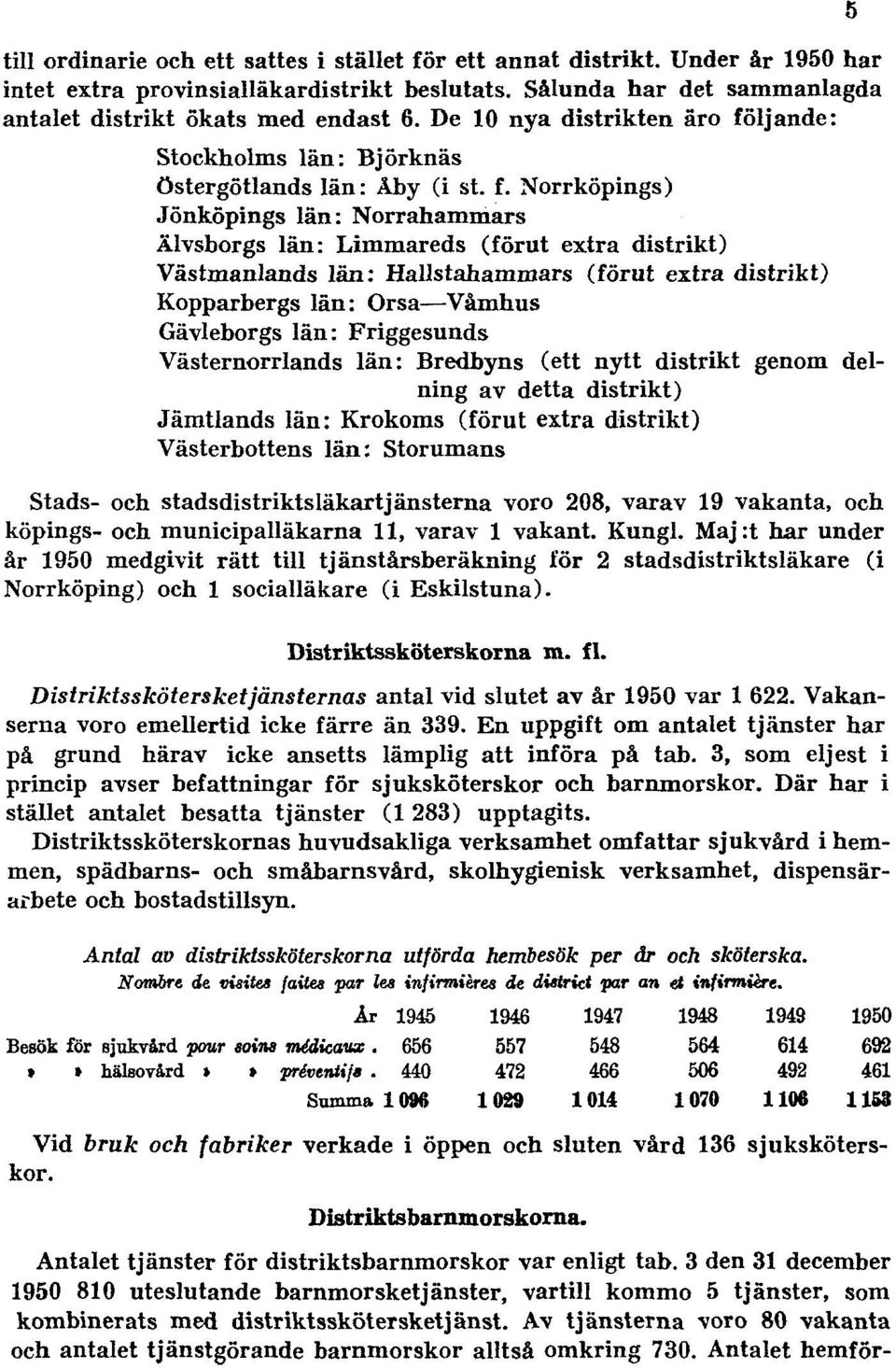 ljande: Stockholms län: Björknäs Östergötlands län: Åby (i st. f.