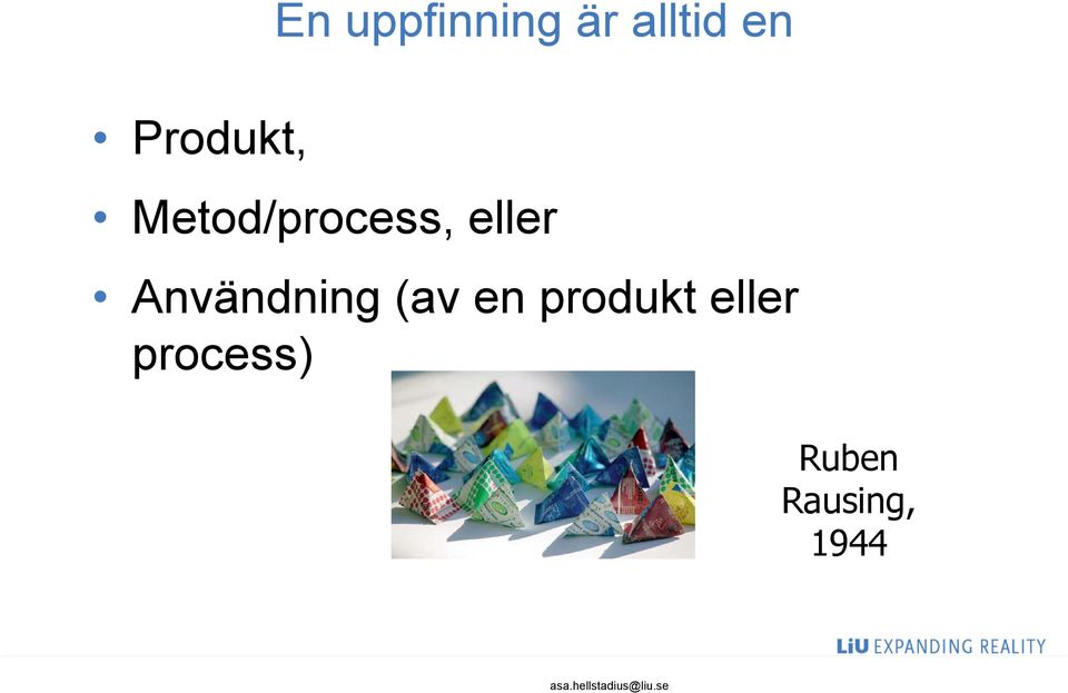 (av en produkt eller process)