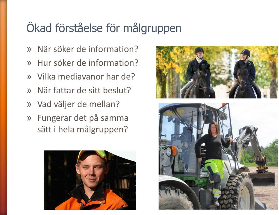 » Vilka mediavanor har de?