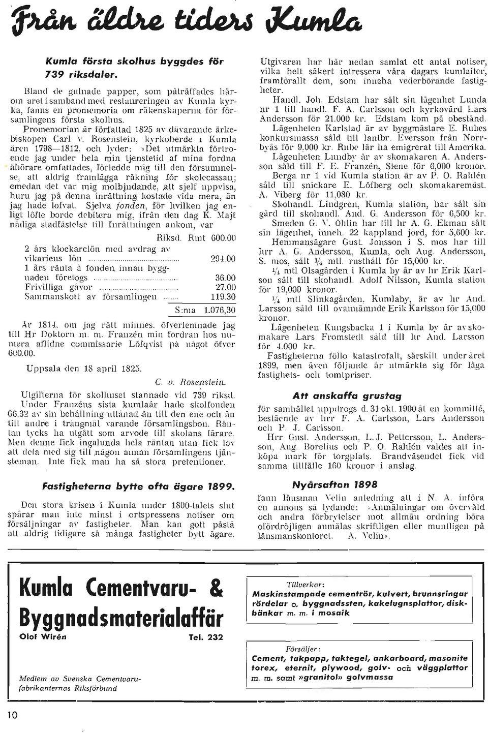 Promemorian,år förfallad 1825 ay <-HIvarande ärkebis lw pcn Carl v. RO Se Jlslein~ kyrkohe r de l Kumla år en 1798-1812, och J~ der:, Det utm.