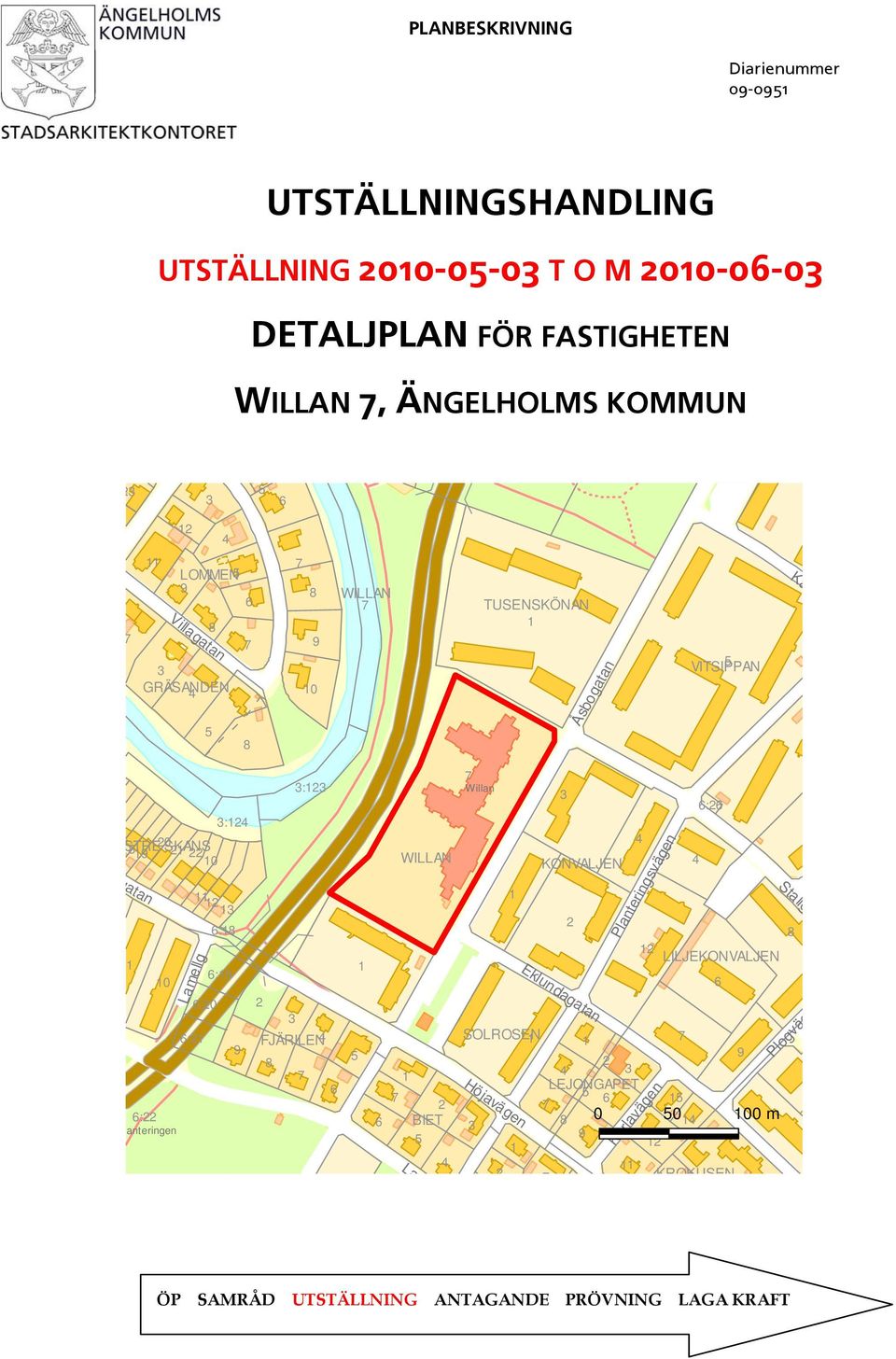 6:1 2 12 LILJEKONVALJEN 1 6:19 10 6 Lamellg 6:20 2 6:21 FJÄRILEN4 SOLROSEN 1 1 9 9 2 1 4 6 LEJONGAPET 6 1 2 6:22 6 BIET 0 014 100 m anteringen 9