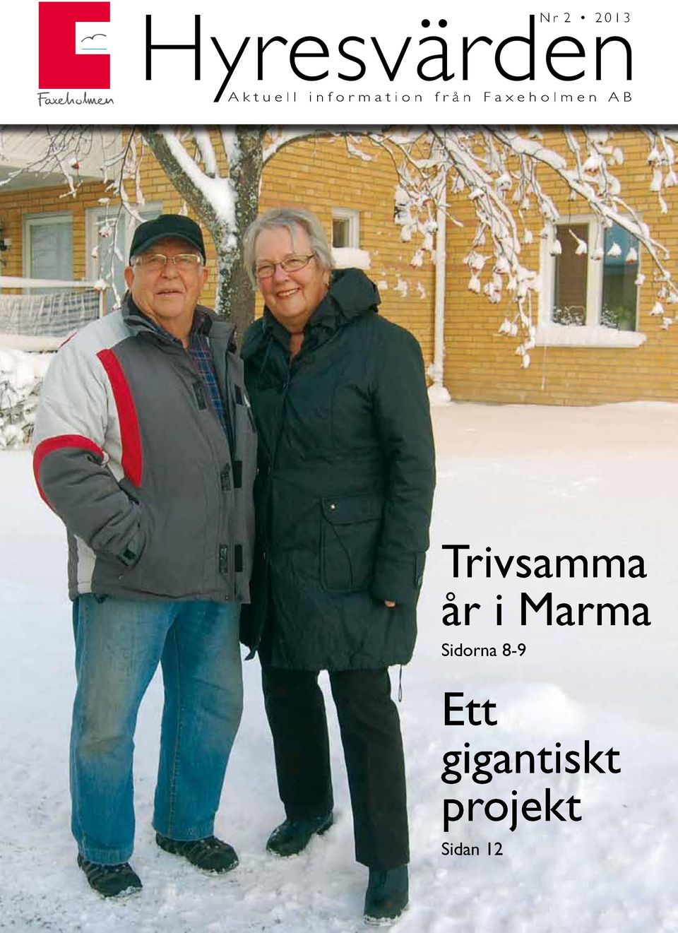 Trivsamma år i Marma Sidorna