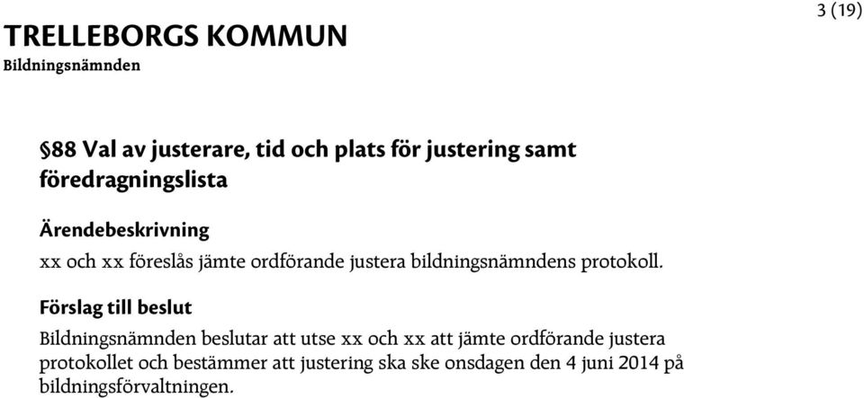 bildningsnämndens protokoll.