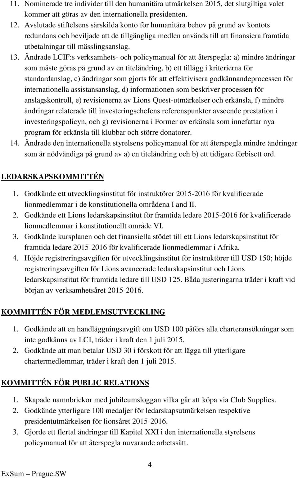 mässlingsanslag. 13.
