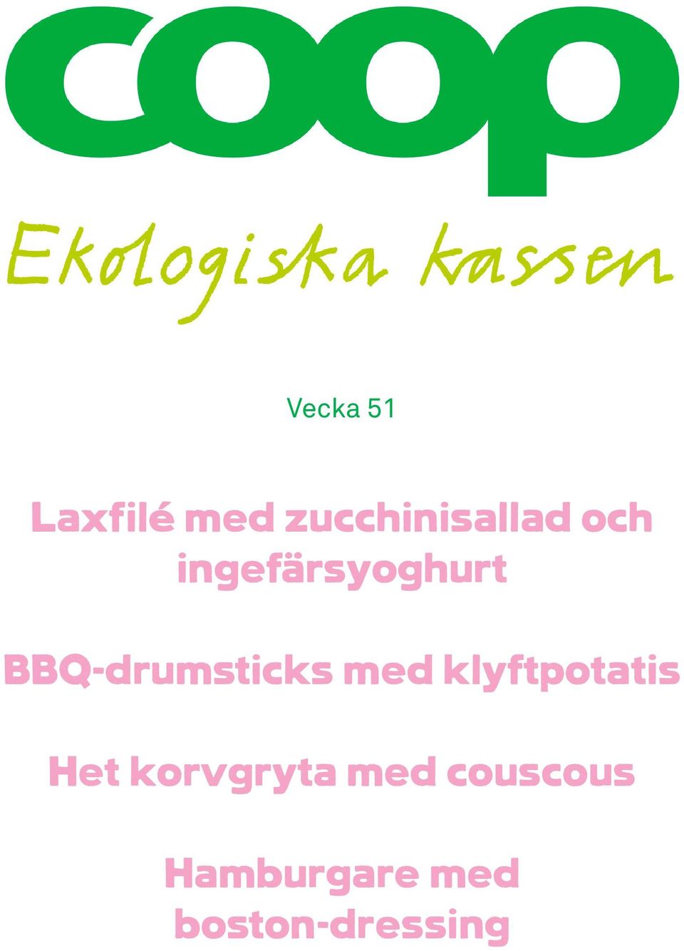 med klyftpotatis Het korvgryta med