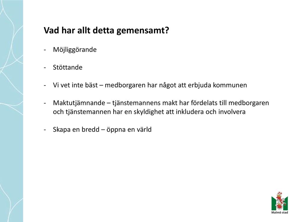 att erbjuda kommunen - Maktutjämnande tjänstemannens makt har