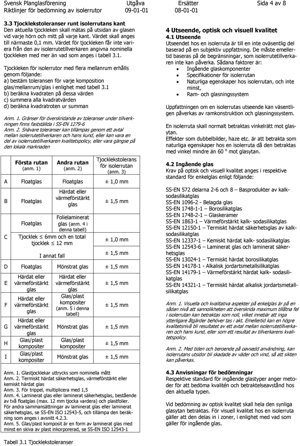 1 b) beräkna kvadraten på dessa värden c) summera alla kvadratvärden d) beräkna kvadratroten ur summan Anm. 1.