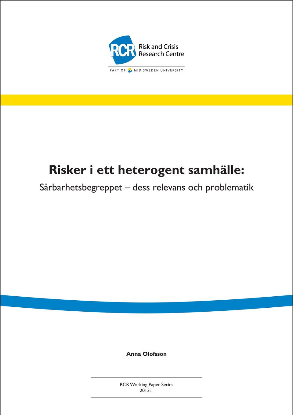 dess relevans och problematik