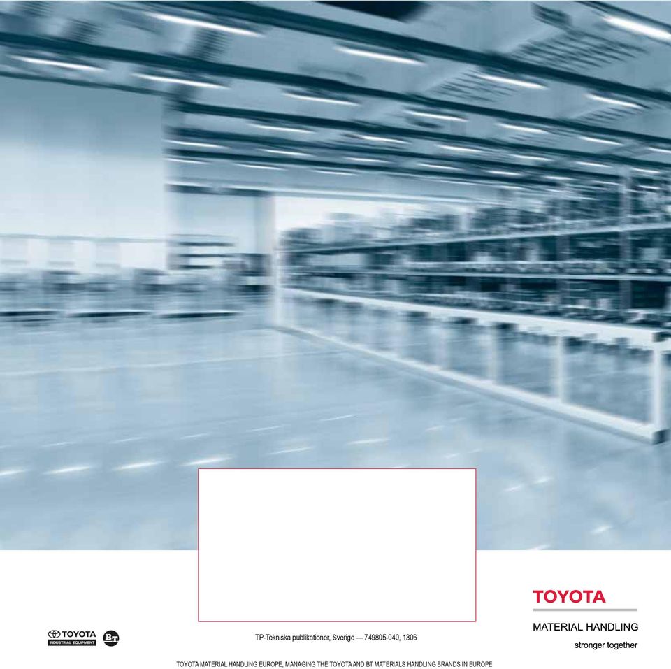 HANDLING EUROPE, MANAGING THE TOYOTA