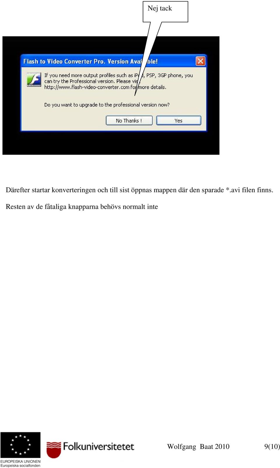 avi filen finns.