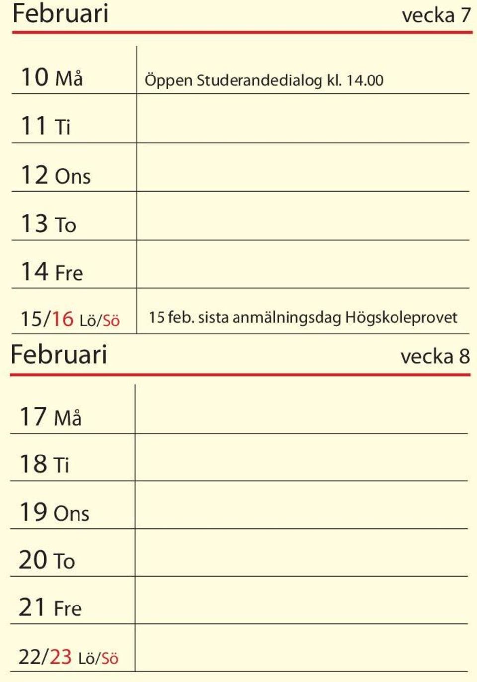 feb. sista anmälningsdag Högskoleprovet Februari