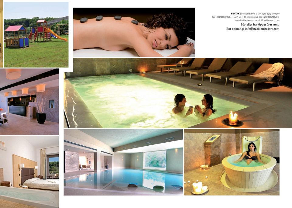 (+39) 0836/802920, Fax (+39) 0836/805310, www.basilianiresort.