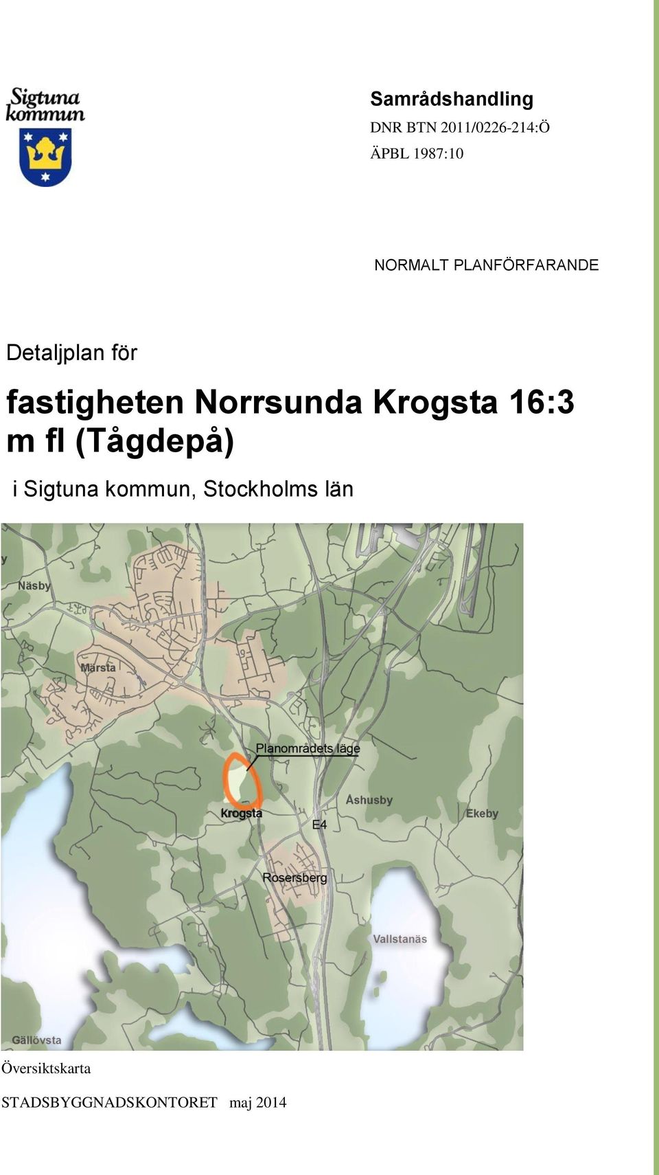 Norrsunda Krogsta 16:3 m fl (Tågdepå) i Sigtuna