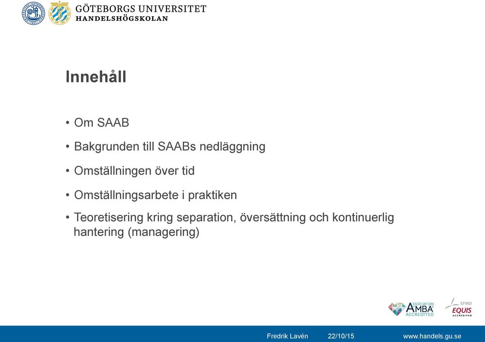 Omställningsarbete i praktiken Teoretisering