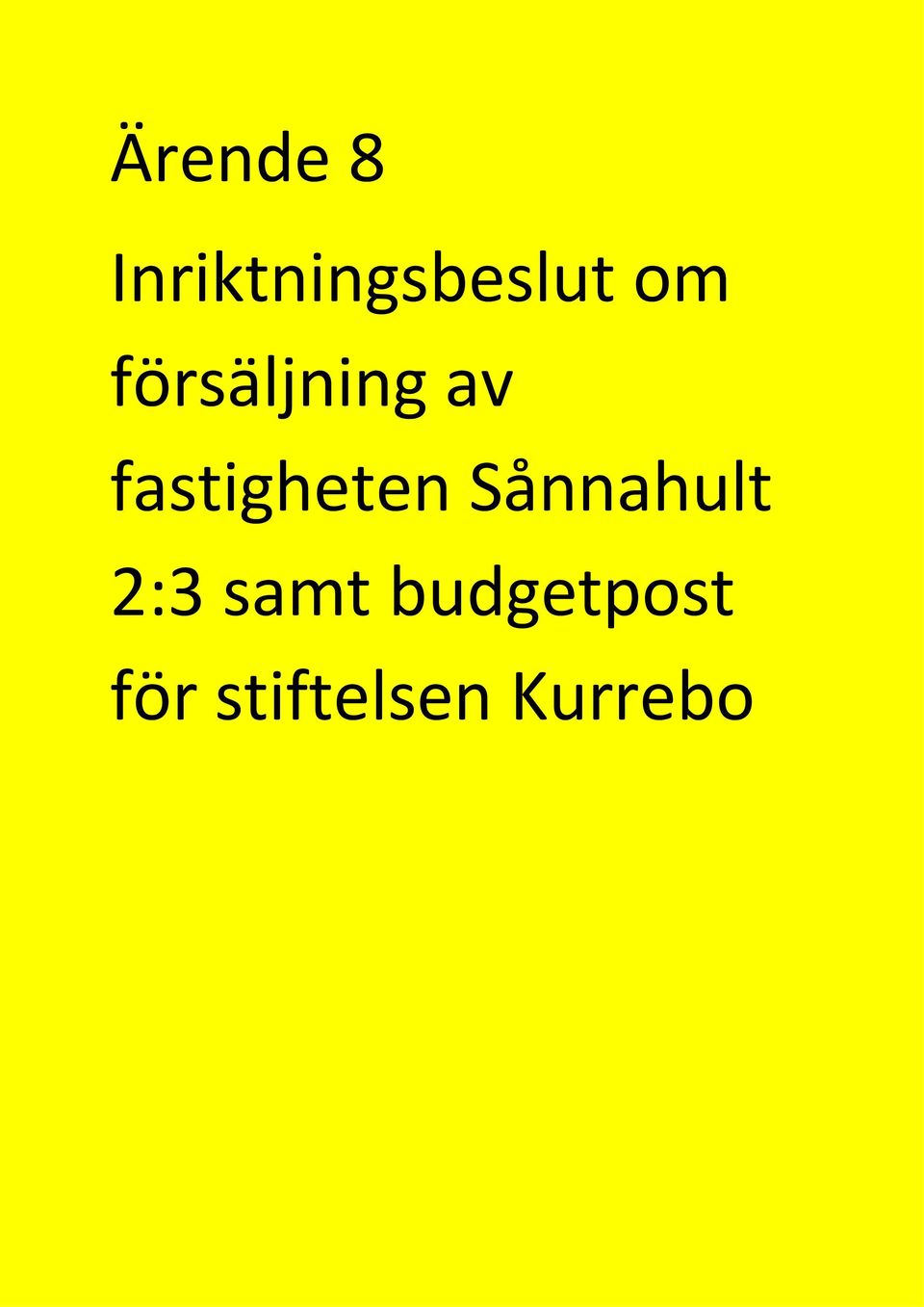 fastigheten Sånnahult 2:3