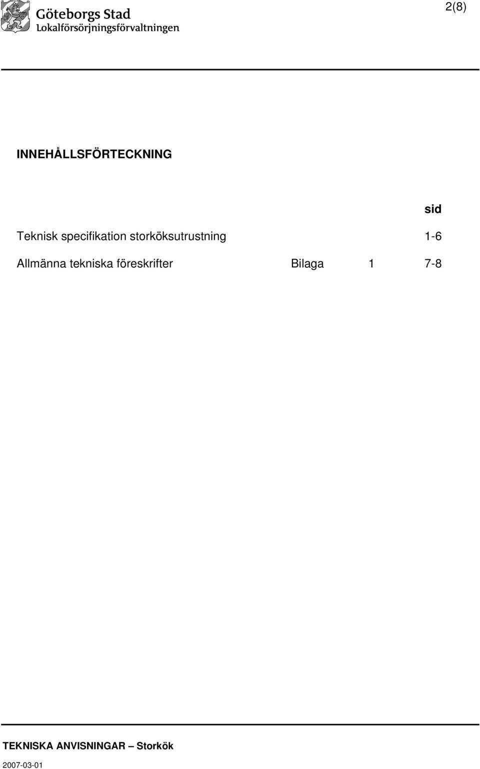 storköksutrustning 1-6