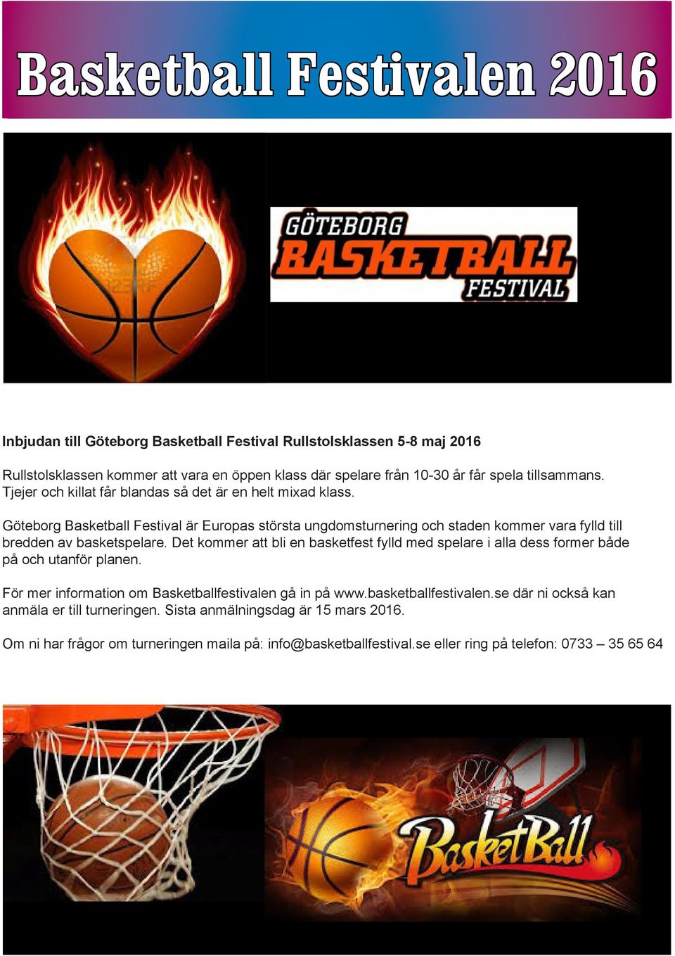 Göteborg Basketball Festival är Europas största ungdomsturnering och staden kommer vara fylld till bredden av basketspelare.