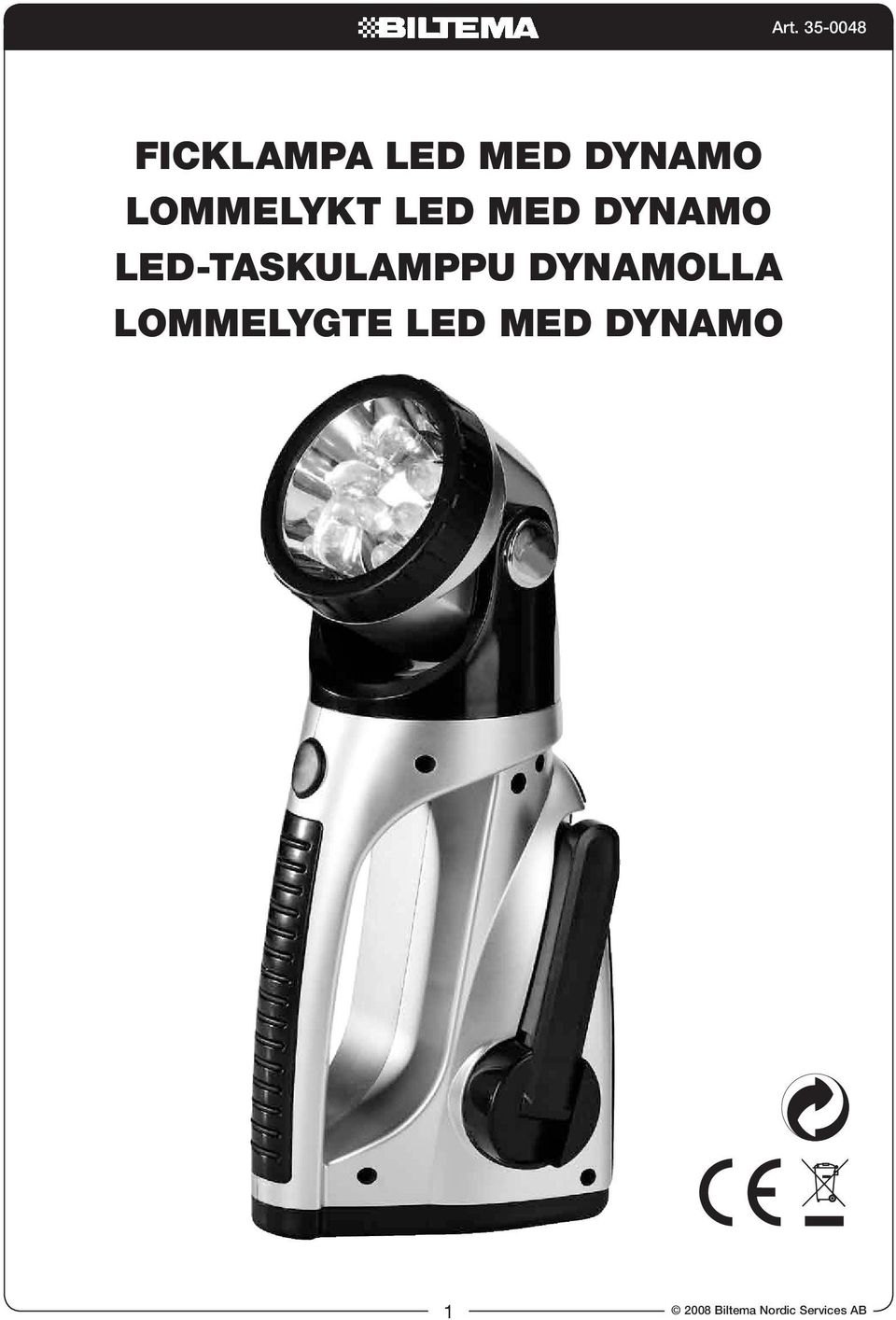 LED-taskulamppu dynamolla
