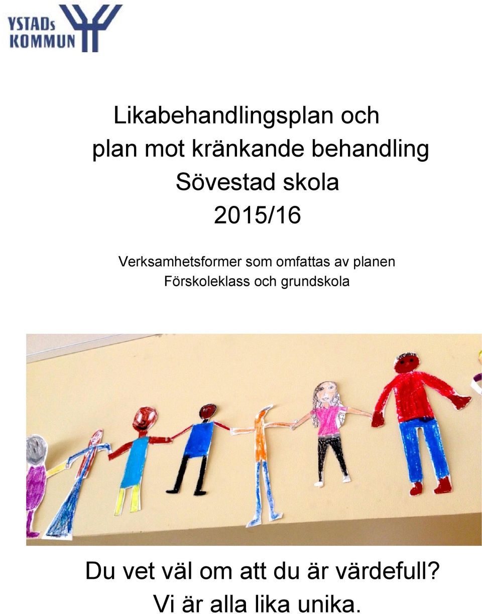 Verksamhetsformer som omfattas av planen