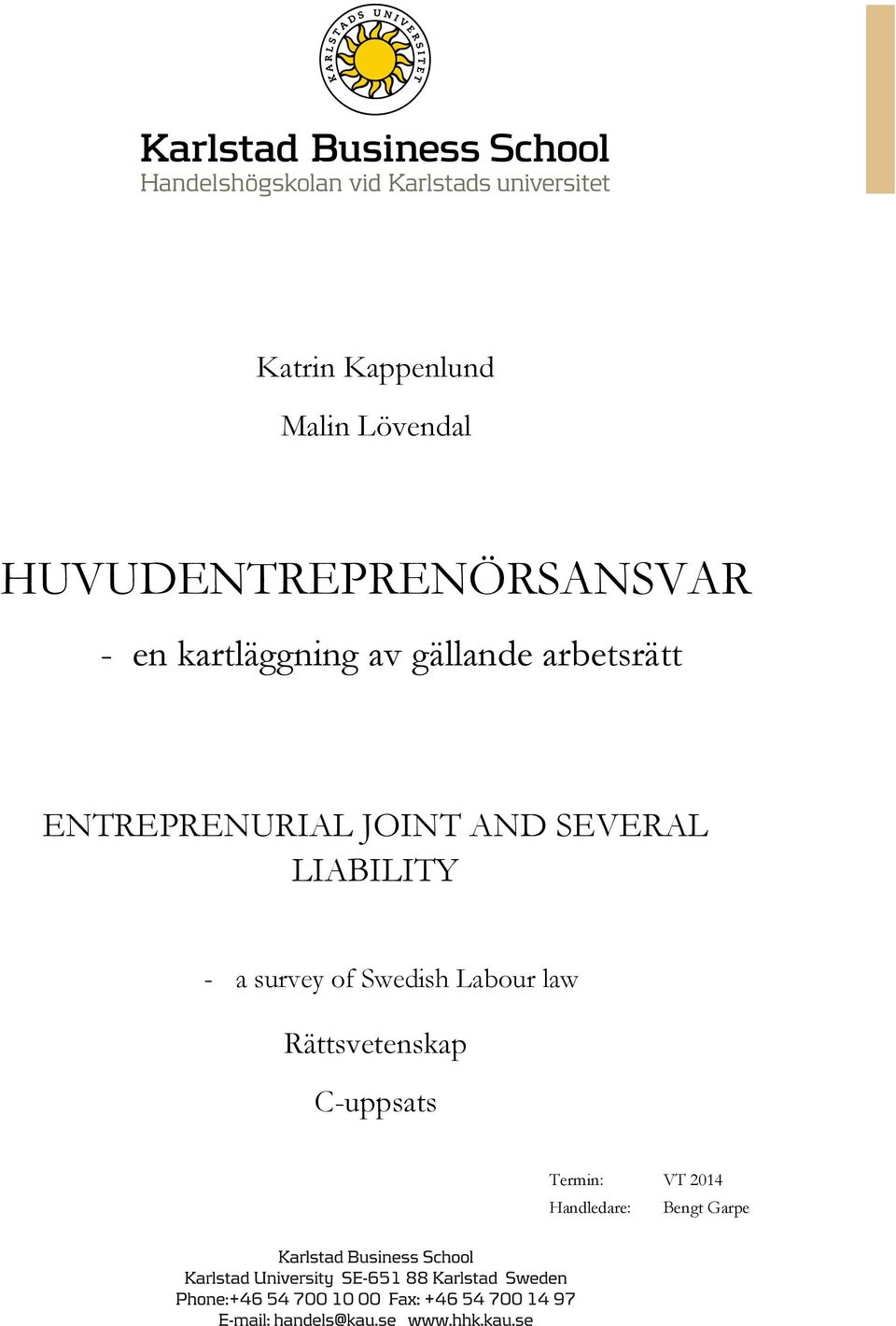 AND SEVERAL LIABILITY - a survey of Swedish Labour law