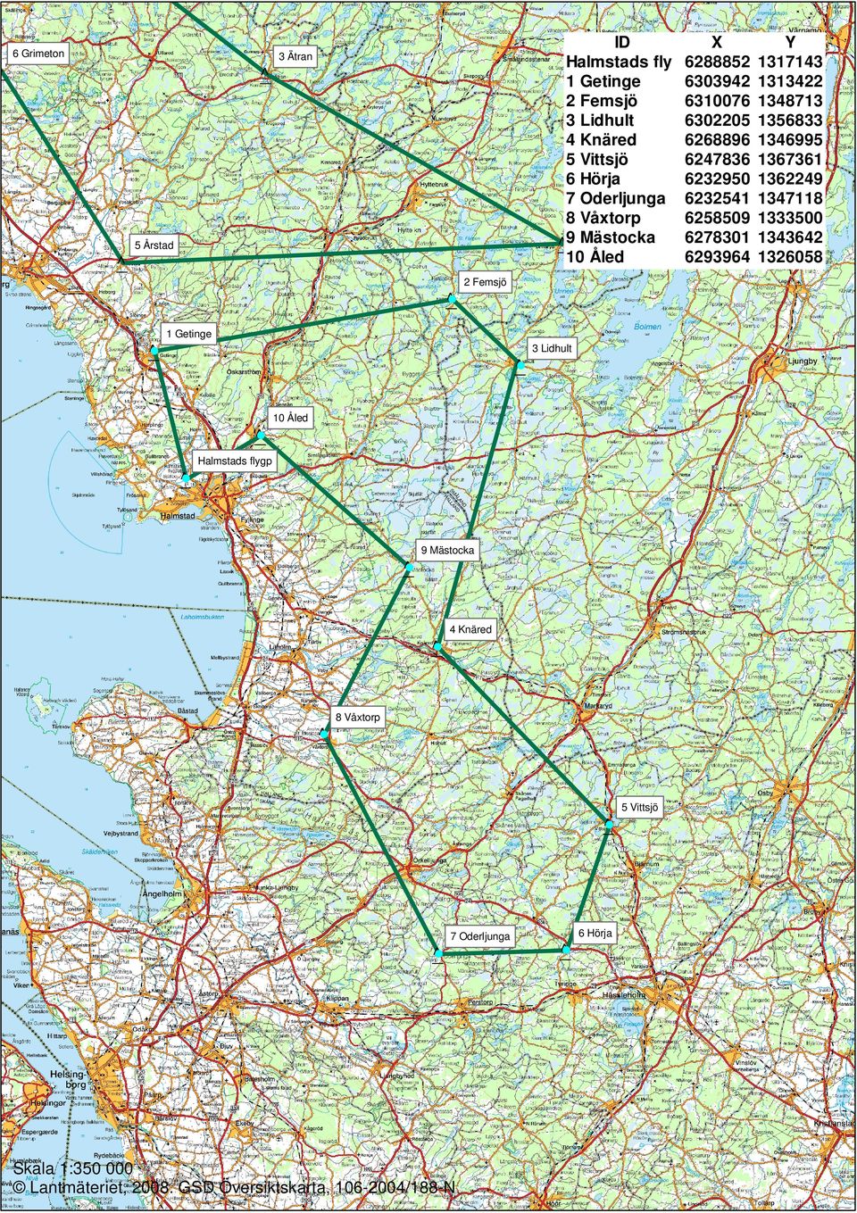 Oderljunga Skala 1:350 000 Lantmäteriet, 2008.