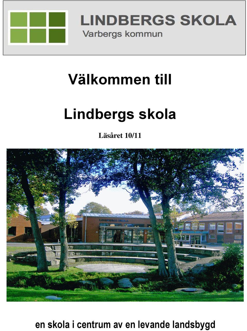 Läsåret 10/11 en