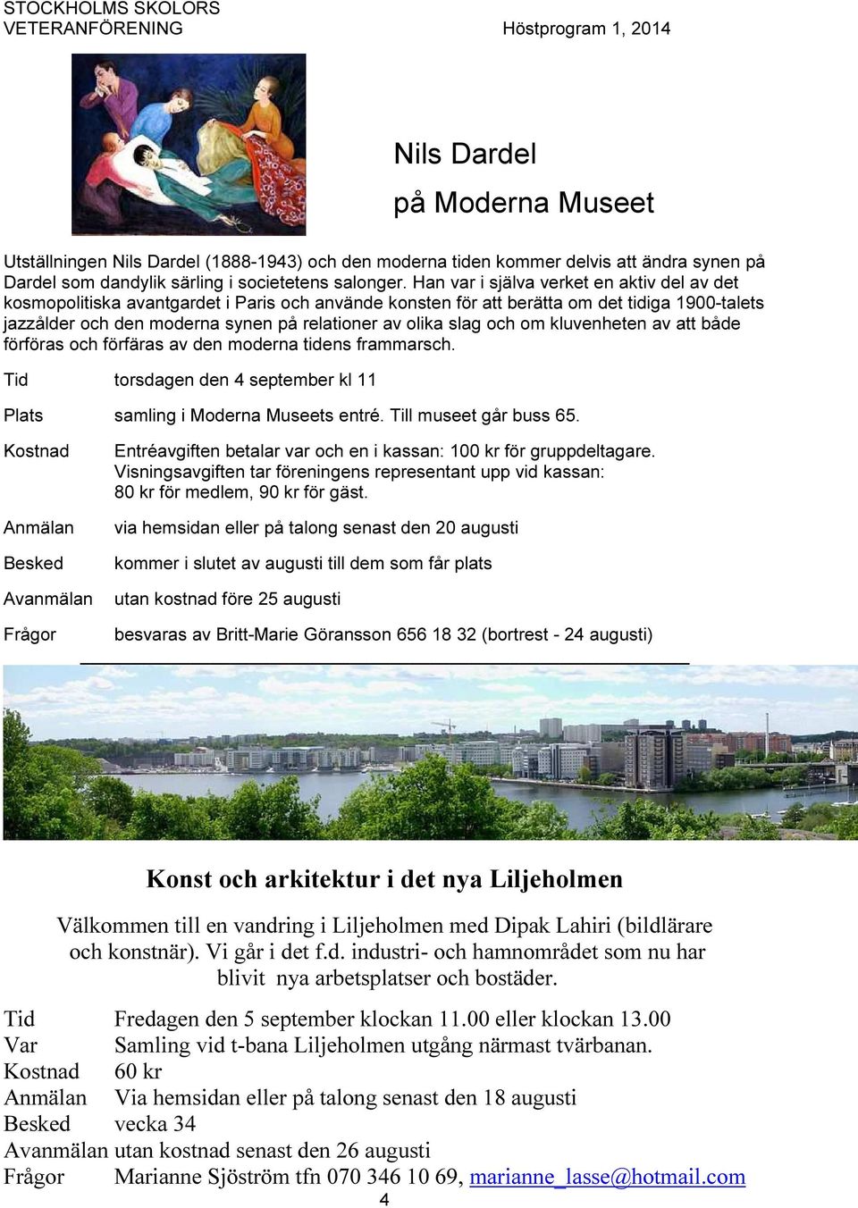 Han var i själva verket en aktiv del av det kosmopolitiska avantgardet i Paris och använde konsten för att berätta om det tidiga 1900-talets jazzålder och den moderna synen på relationer av olika