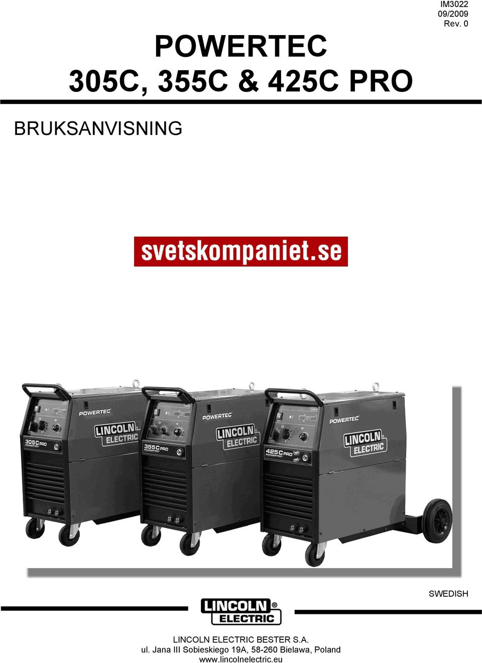 0 BRUKSANVISNING SWEDISH LINCOLN ELECTRIC