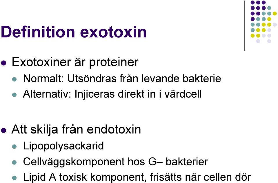 ! Alternativ: Injiceras direkt in i värdcell!