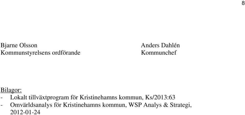 för Kristinehamns kommun, Ks/2013:63 - Omvärldsanalys