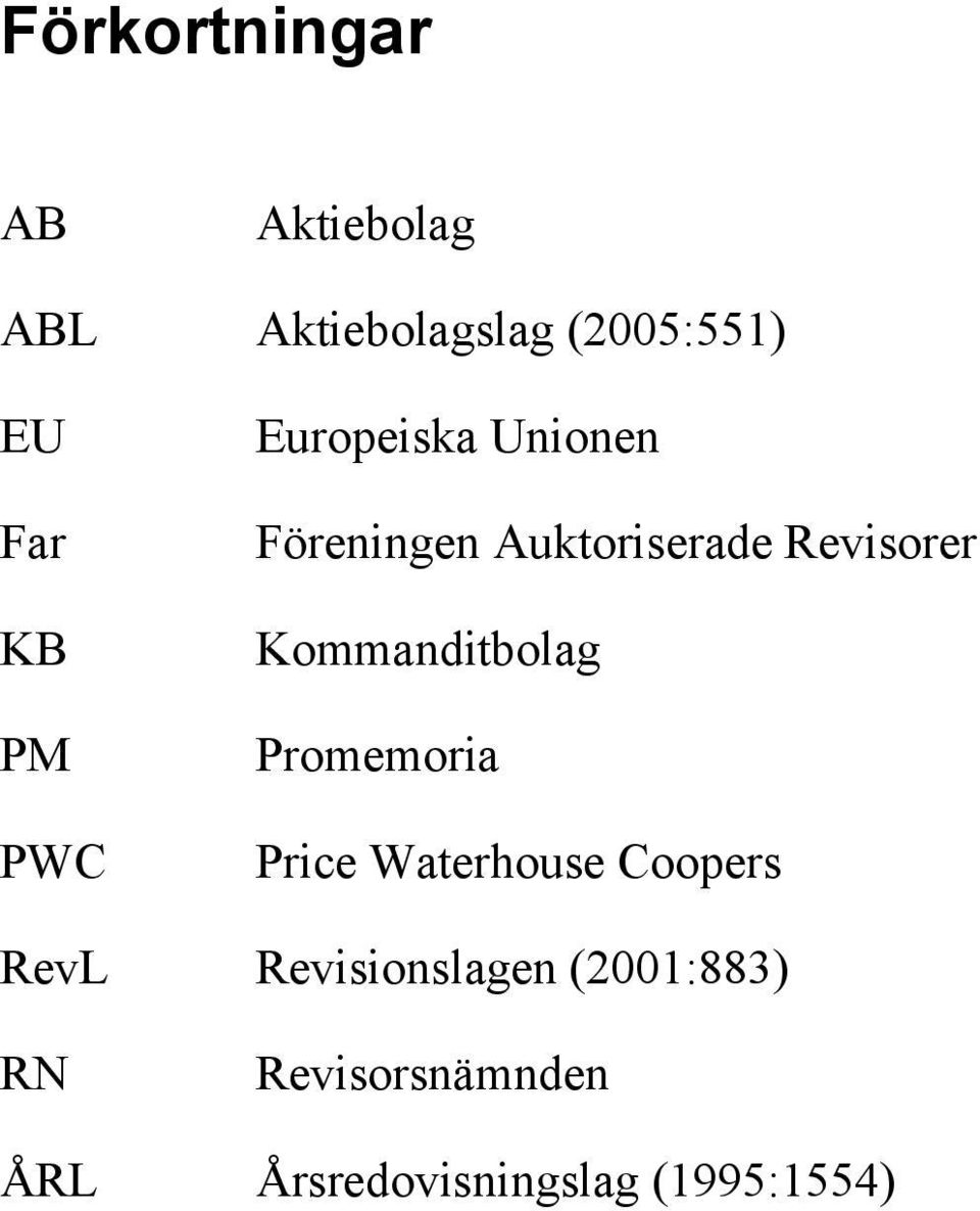 Kommanditbolag Promemoria Price Waterhouse Coopers RevL