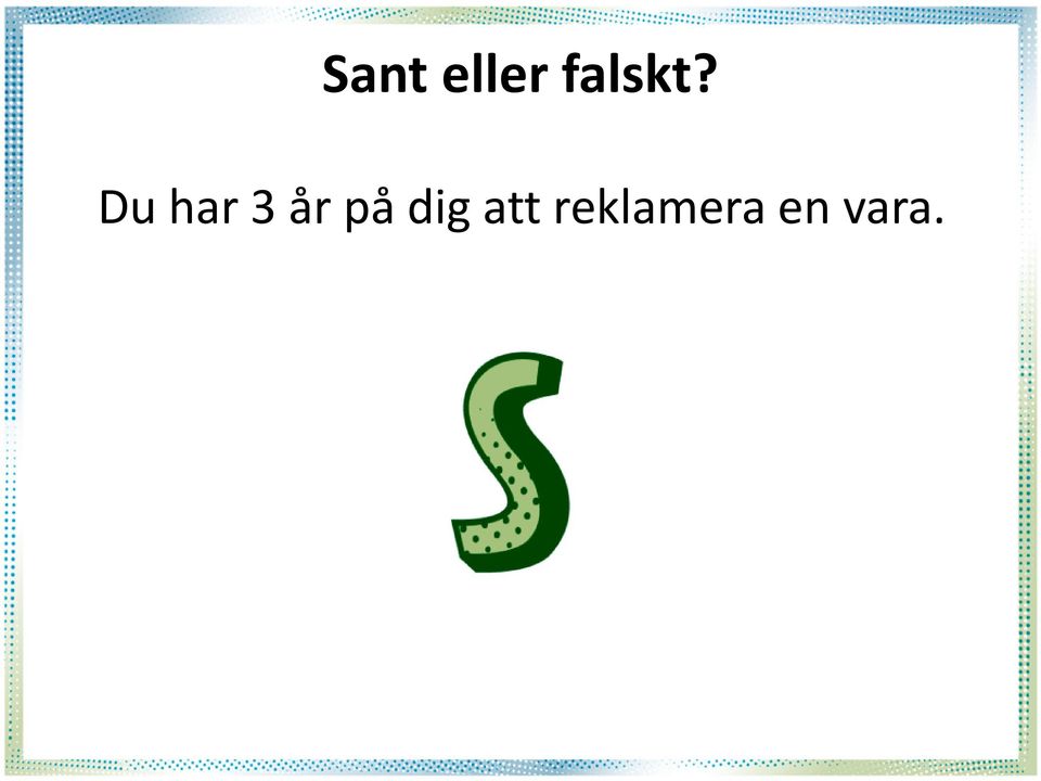 Du har 3 år på