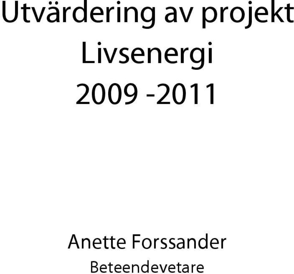 2009-2011 Anette
