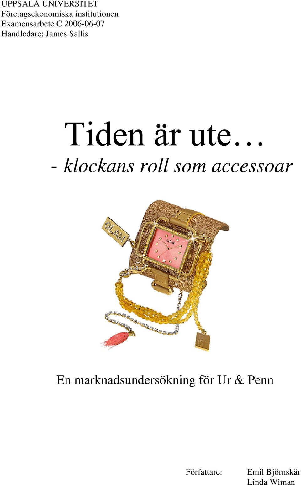 - klockans roll som accessoar En