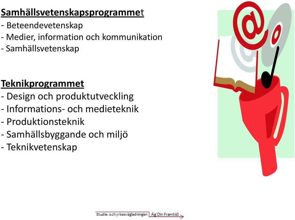 Teknikprogrammet - Design och produktutveckling - Informations-