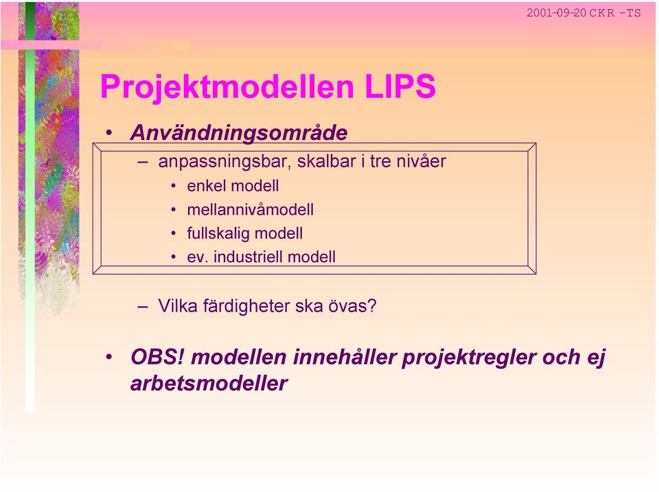 fullskalig modell ev.