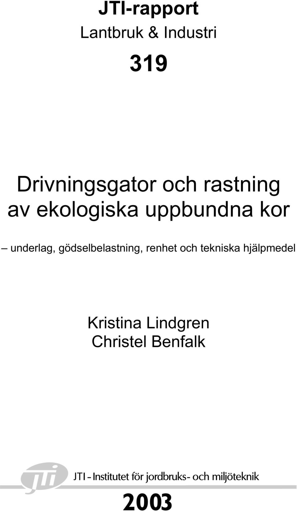 uppbundna kor underlag, gödselbelastning,