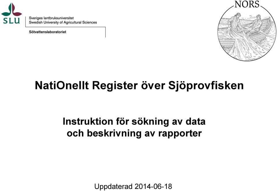 sökning av data och