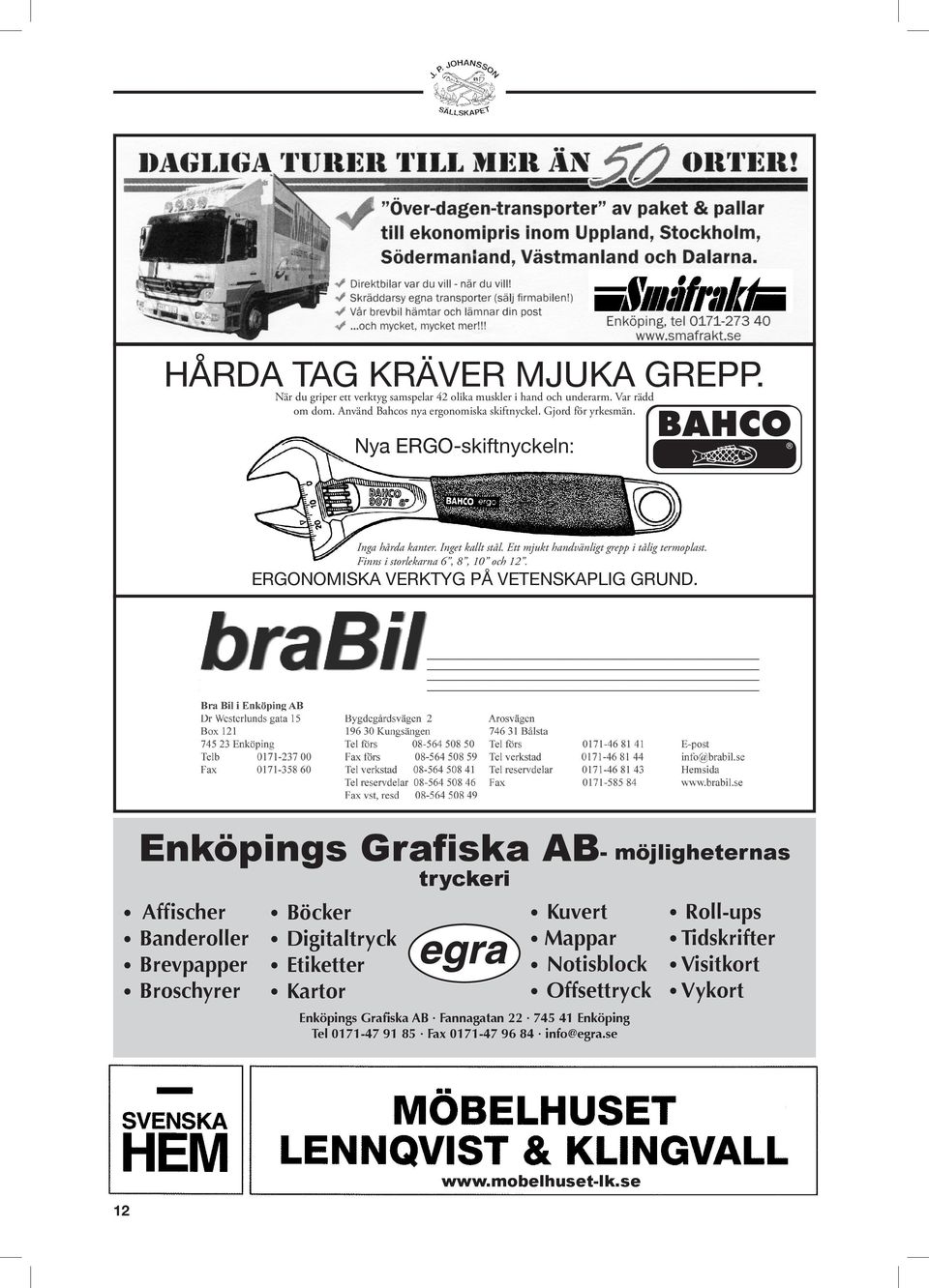ERGONOMISKA VERKTYG PÅ VETENSKAPLIG GRUND.