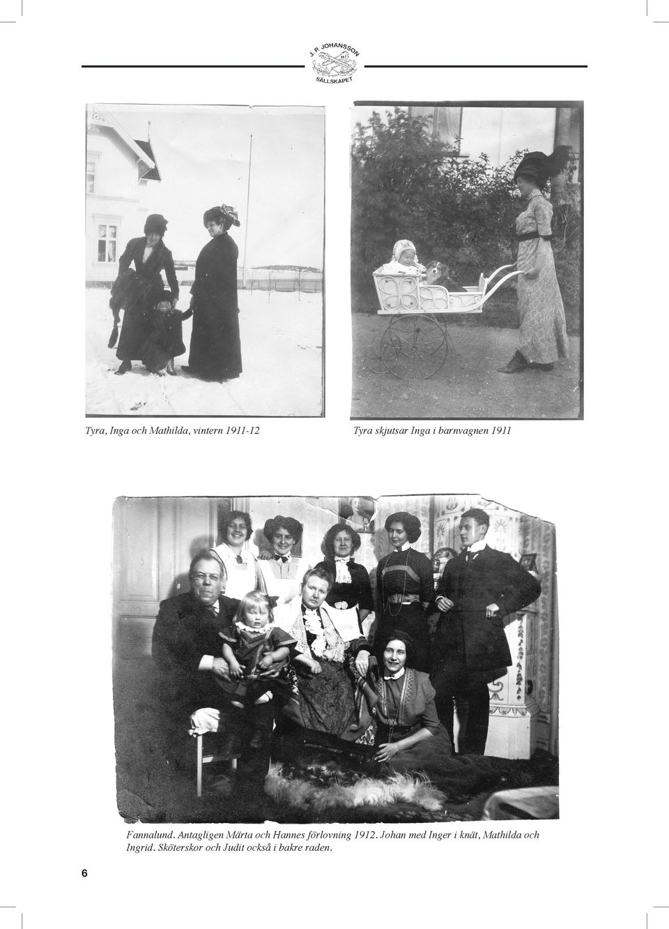 Antagligen Märta och Hannes förlovning 1912.