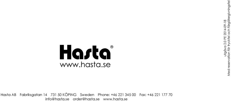 info@hasta.se order@hasta.se www.hasta.se utgåva 2.