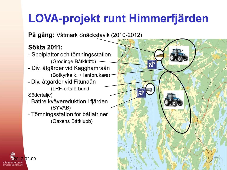 åtgärder vid Kagghamraån (Botkyrka k. + lantbrukare) - Div.